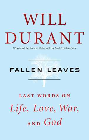 Fallen Leaves: Last Words on Life, Love, War, and God