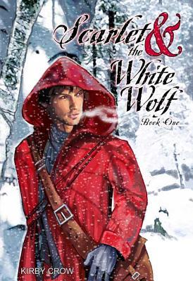 Scarlet and the White Wolf (Scarlet and the White Wolf, #1)