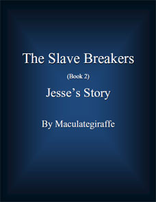 Jesse's Story (The Slave Breakers, #2)