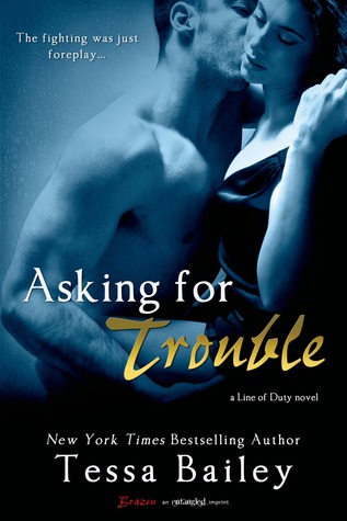 Asking for Trouble (Line of Duty, #4)