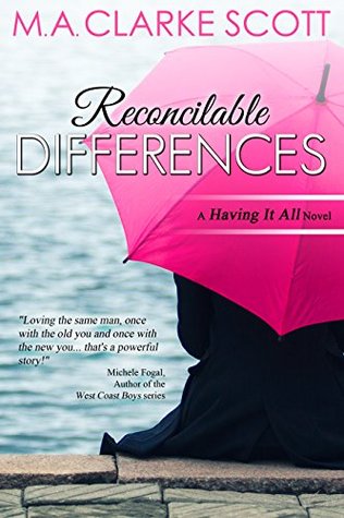 Reconcilable Differences (Having It All #1)