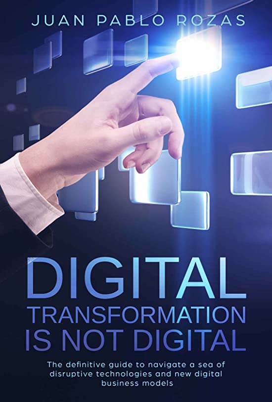 Digital Transformation Is Not Digital