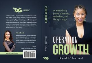 Operation Growth: An Extraordinary Journey of Maturity, Motherhood, and Black Girl Magic