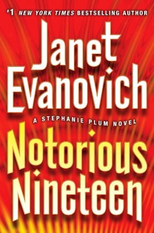Notorious Nineteen (Stephanie Plum, #19)