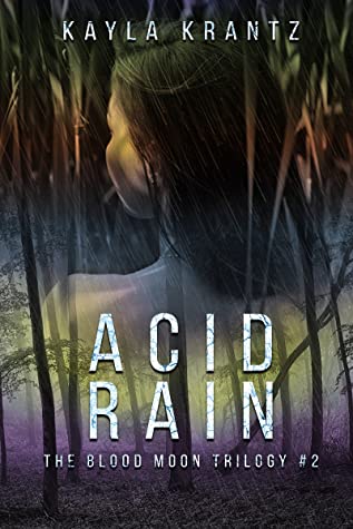 Acid Rain (Blood Moon Trilogy #2)