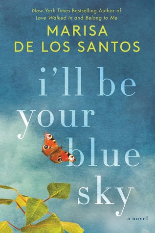 I'll Be Your Blue Sky (Love Walked In, #3)