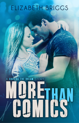 More Than Comics (Chasing The Dream, #2)