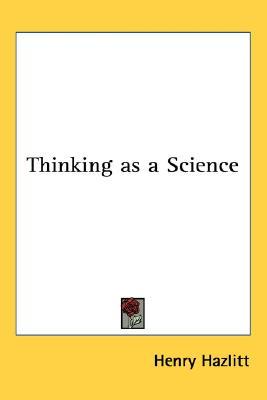 Thinking as a Science