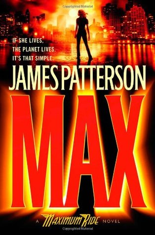 Max (Maximum Ride, #5)