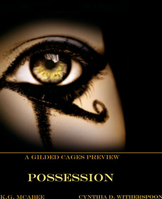 A Gilded Cages Preview: Possession