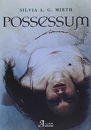 Possessum (Possessum, #1)