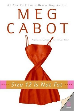 Size 12 Is Not Fat (Heather Wells, #1)