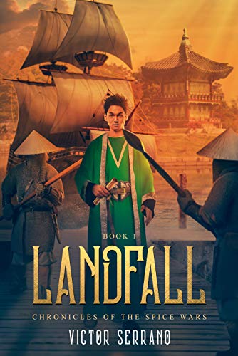 Landfall (Chronicles of the Spice Wars Book 1)