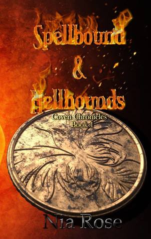 Spellbound & Hellhounds (Coven Chronicles, #1)