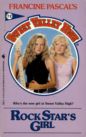 Rock Star's Girl (Sweet Valley High, #72)
