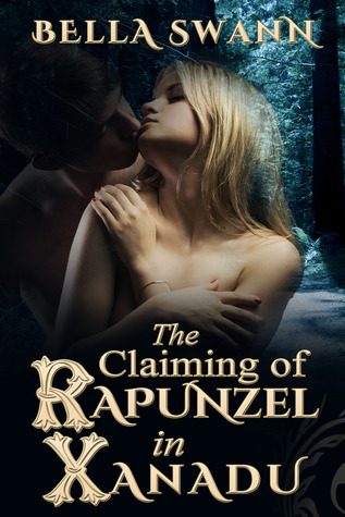 The Claiming of Rapunzel in Xanadu (Twisted Fairy Tales for the Sexually Adventurous, #2)