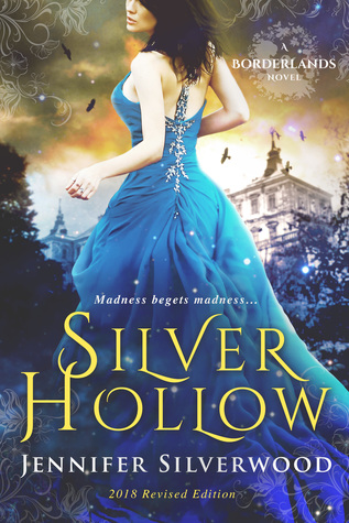 Silver Hollow (Borderlands Saga #1)