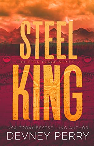 Steel King (Clifton Forge, #1)