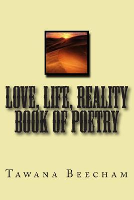 Love, Life, Reality Book of Poetry