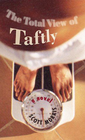 The Total View Of Taftly: A Novel