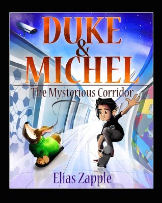 The Mysterious Corridor (Duke & Michel #1)