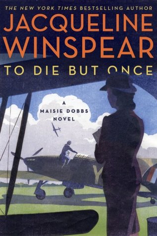 To Die But Once (Maisie Dobbs, #14)