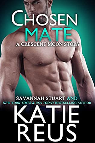 Chosen Mate (Crescent Moon, #9)