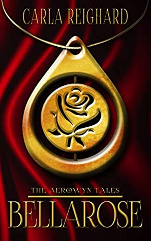 Bellarose (The Aerowyn Tales Prequel)