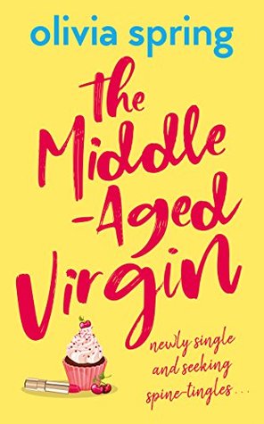 The Middle-Aged Virgin (The Middle-Aged Virgin, #1)