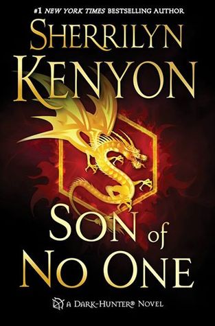 Son of No One (Dark-Hunter, #23; Hellchaser, #5; Were-Hunter, #8, Lords of Avalon, #4)