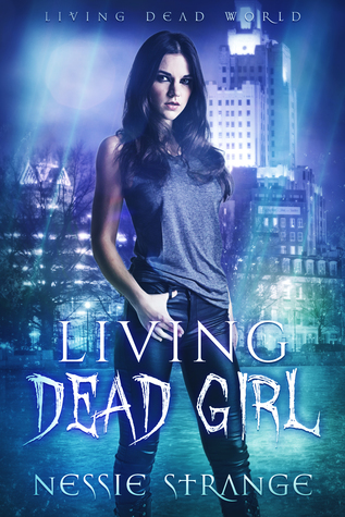 Living Dead Girl (Living Dead World #1)
