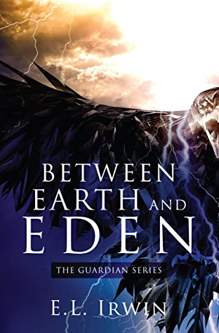 Between Earth and Eden (The Guardian, #1)