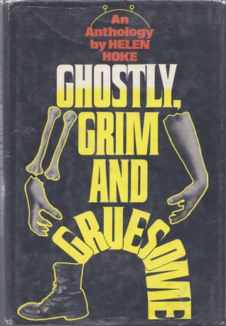 Ghostly, Grim and Gruesome