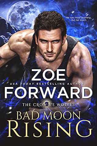 Bad Moon Rising (Crown's Wolves, #1)