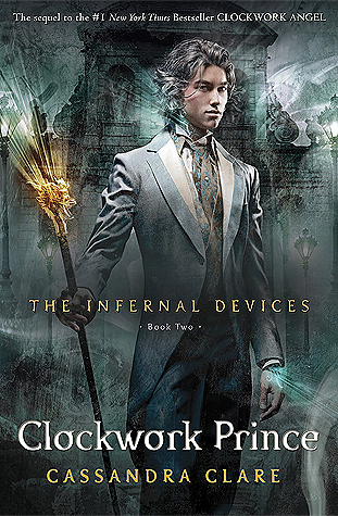 Clockwork Prince (The Infernal Devices, #2)