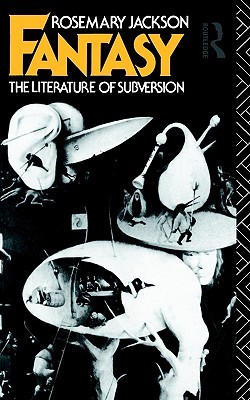 Fantasy: The Literature of Subversion