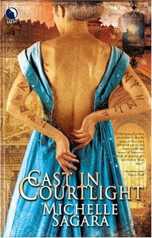 Cast in Courtlight (Chronicles of Elantra, #2)