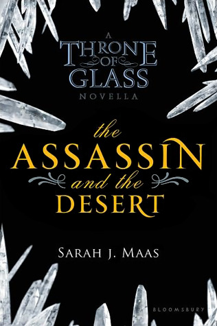 The Assassin and the Desert (Throne of Glass, #0.3)
