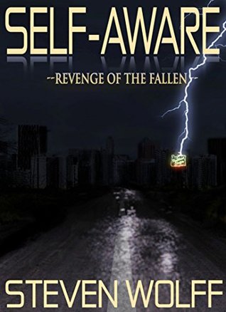 Self-Aware: Revenge Of The Fallen (Book 2)