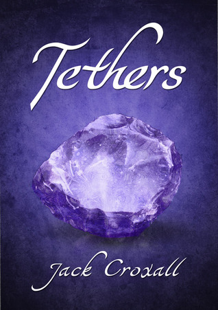 Tethers (The Tethers Trilogy #1)
