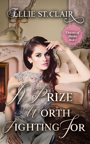 A Prize Worth Fighting For (Thieves of Desire, #3)