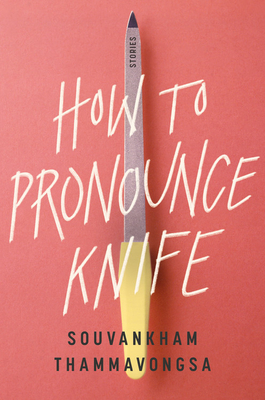 How to Pronounce Knife: Stories