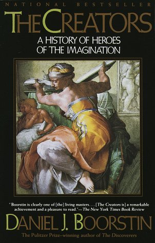 The Creators: A History of Heroes of the Imagination