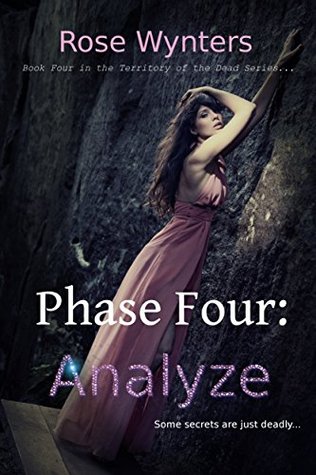Phase Four: Analyze (Territory of the Dead, #4)