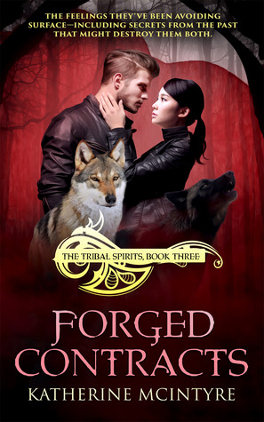 Forged Contracts (Tribal Spirits #3)