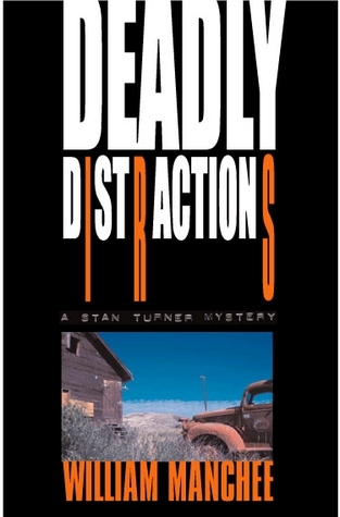 Deadly Distractions (Stan Turner, #5)