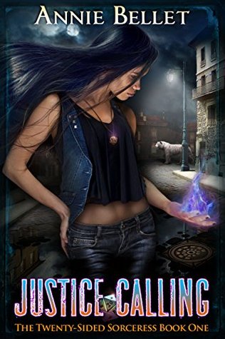 Justice Calling (The Twenty-Sided Sorceress, #1)