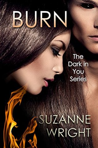 Burn (Dark in You, #1)