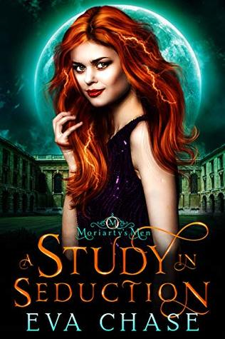 A Study in Seduction (Moriarty's Men #1)