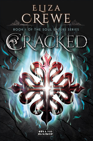 Cracked (Soul Eaters, #1)